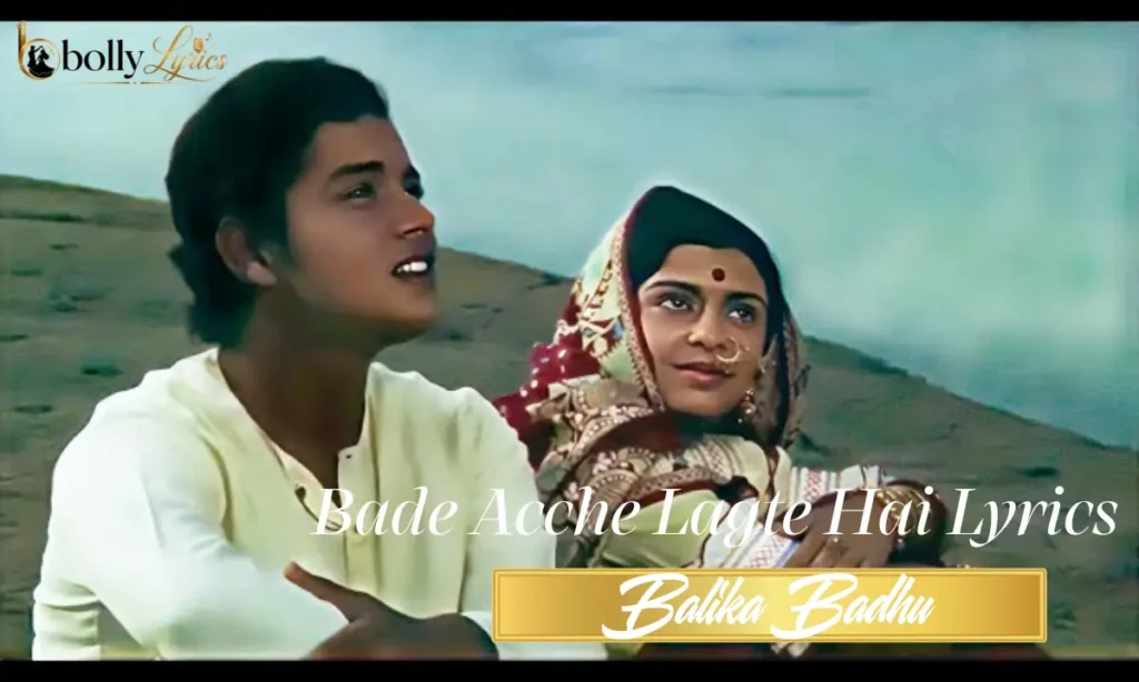 Bade Acche Lagte Hai Lyrics