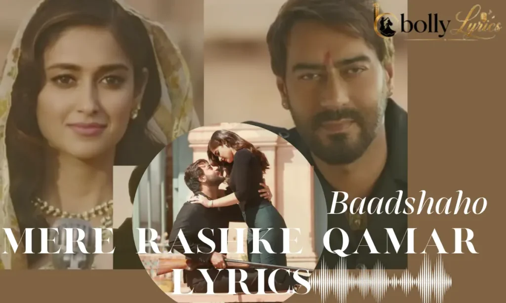 Mere Rashke Qamar Lyrics