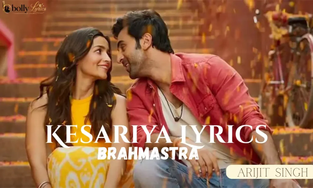 Kesariya Lyrics