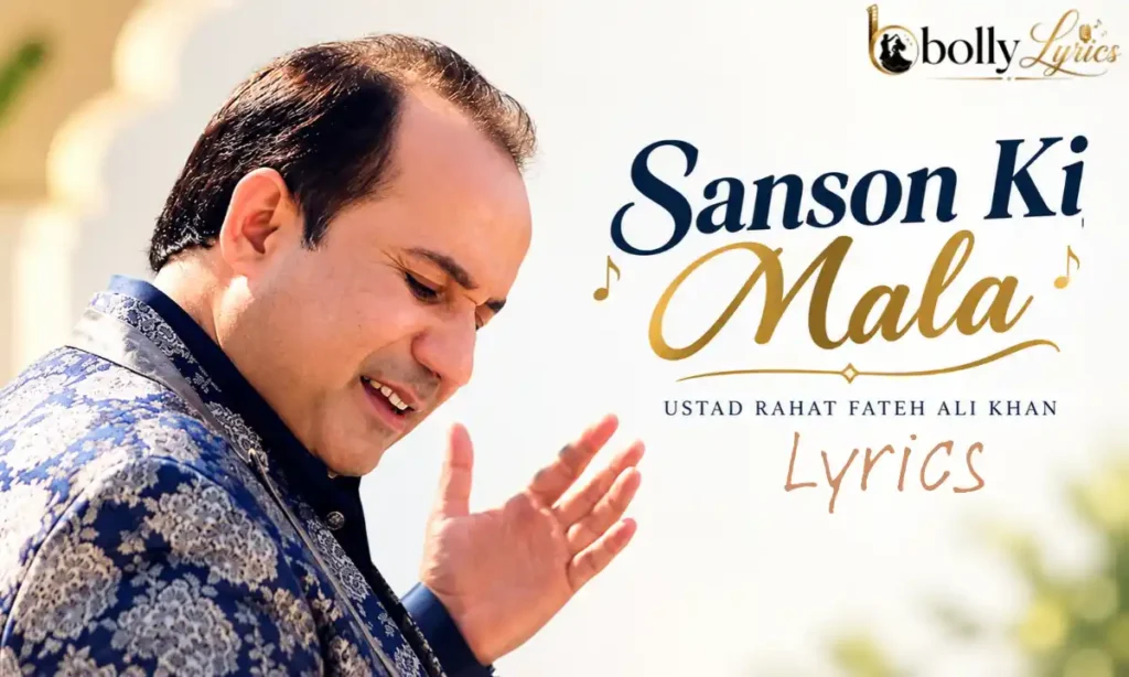Sanson Ki Mala Pe Lyrics